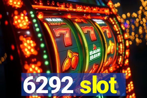 6292 slot